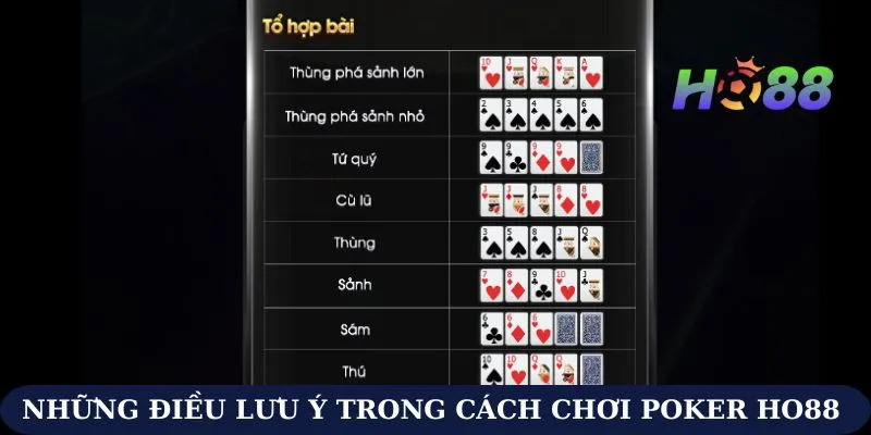 Những điều lưu ý trong cách chơi Poker Ho88 